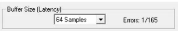 Buffer Size (Latency) 64 Samples Errors: 1/165
