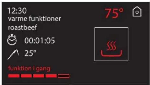 12:30 varme funktioner roastbeef 00:01:05 25° funktion i gang 75°
