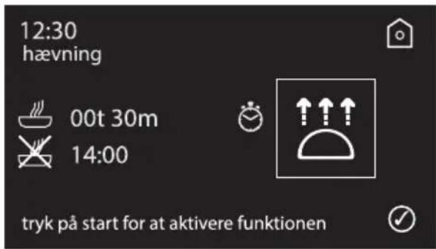 12:30 hævning 00t 30m 14:00 tryk på start for at aktivere funktionen