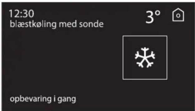 12:30 blæstkøling med sonde 3° opbevaring i gang