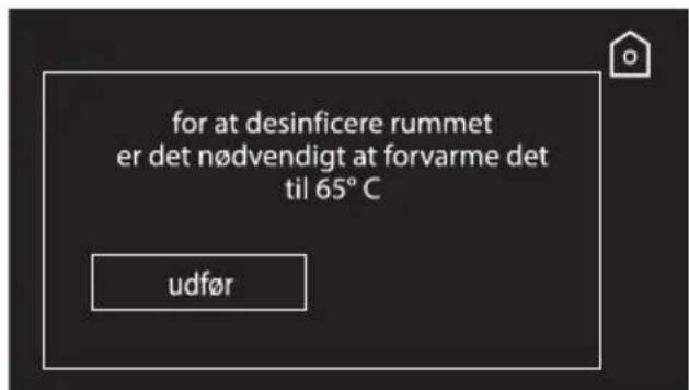 for at desinficere rummet er det nødvendigt at forvarme det til 65° C udfør