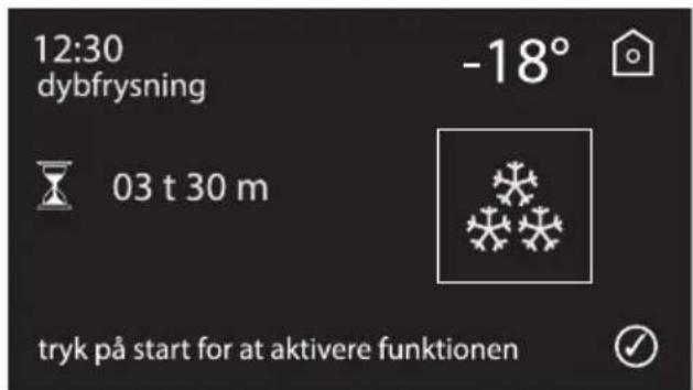 12:30 dybfrysning -18° 03 t 30 m tryk på start for at aktivere funktionen