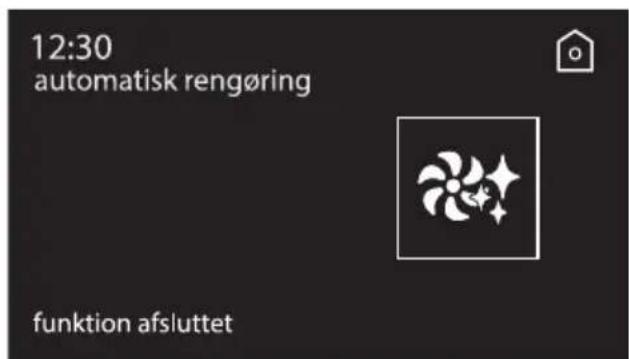 12:30 automatisk rengøring funktion afsluttet