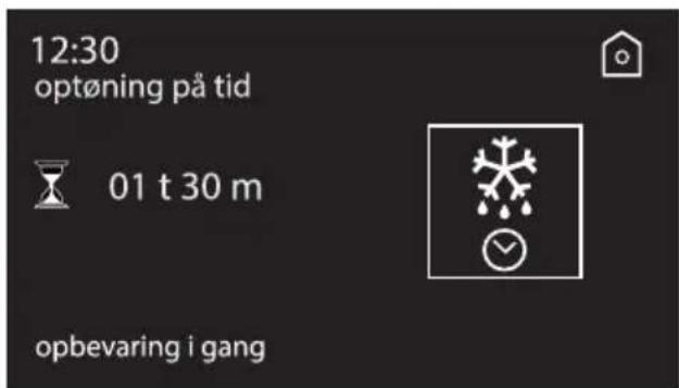 12:30 optøning på tid 01 t 30 m opbevaring i gang
