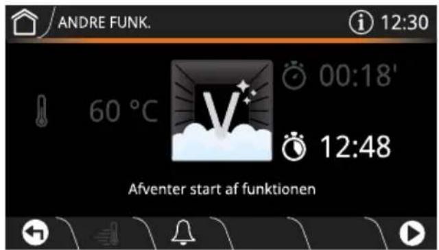 ANDRE FUNK. 12:30 60 °C 00:18' 12:48 Afventer start af funktionen