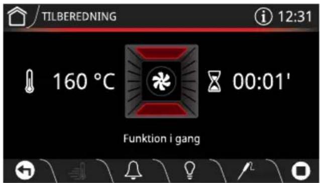TILBEREDNING 12:31 160 °C 00:01' Funktion i gang