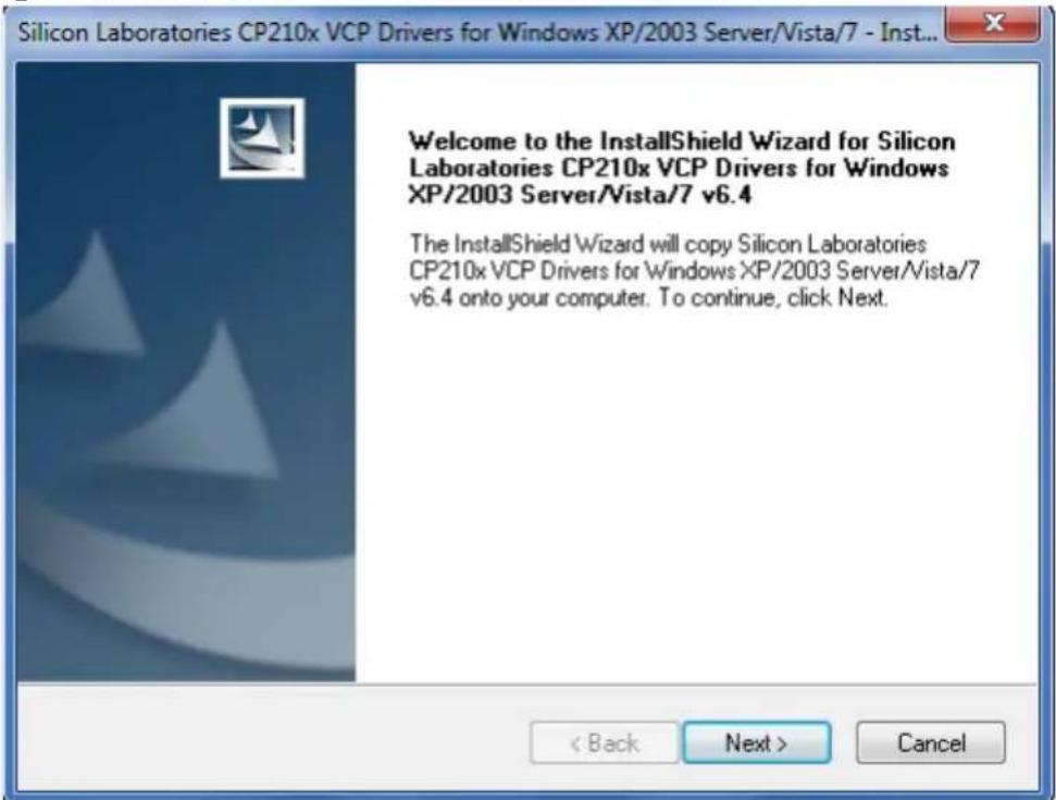 Welcome to the InstallShield Wizard for Silicon Laboratories CP210x VCP Drivers for Windows XP/2003 Server/Vista/7 v6.4 The InstallShield Wizard will copy Silicon Laboratories CP210x VCP Drivers for Windows XP/2003 Server/Vista/7 v6.4 onto your computer. To continue, click Next.