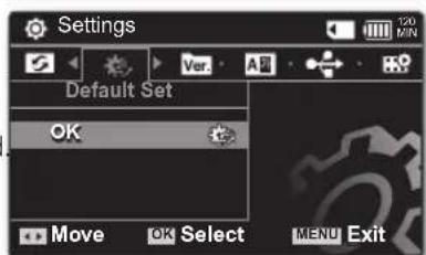 Settings Default Set OK Move OK Select MENU Exit