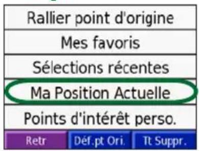 Rallier point d'origine Mes favoris Sélections récentes Ma Position Actuelle Points d'intérêt perso. Retr Déf pt Ori. Tt Suppr.