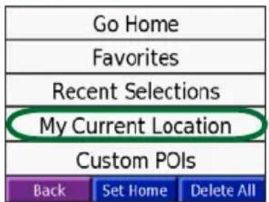 Go Home Favorites Recent Selections My Current Location Custom POIs Back Set Home Delete All