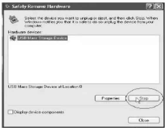 Safety Remove Hardware Select the device you want to unplug or eject, and then click Stop. When Windows notifies you that it is safe to do so unplug the device from your computer. Hardware devices: USB Max Storage Device USB Max Storage Device at Location 0 Properties Stop Display device components…