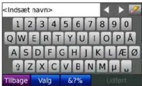 1 2 3 4 5 6 7 8 9 0 Q W E R T Y U I O P Å A S D F G H J K L Æ Ø ↑ Z X C V B N M μ ↓ Tilbage Valg &?% Udfert