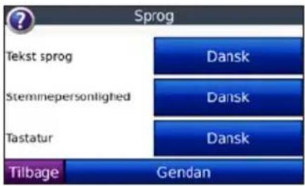 Sprog Tekst sprog Stemmepersonlighed Tastatur Dansk Dansk Dansk Tilbage Gendan