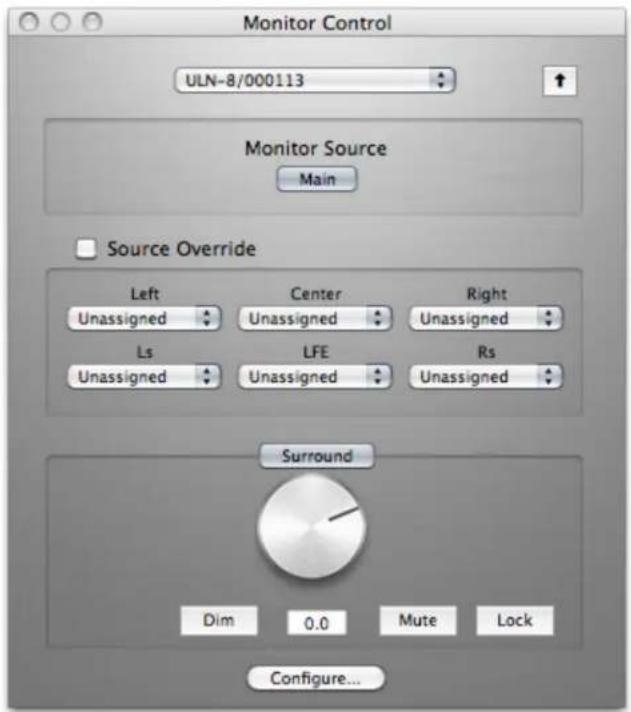 Monitor Control ULN-8/000113 Monitor Source Main Source Override Left Center Right Unassigned Unassigned Unassigned Ls LFE Rs Unassigned Unassigned Unassigned Surround Dim 0.0 Mute Lock Configure...