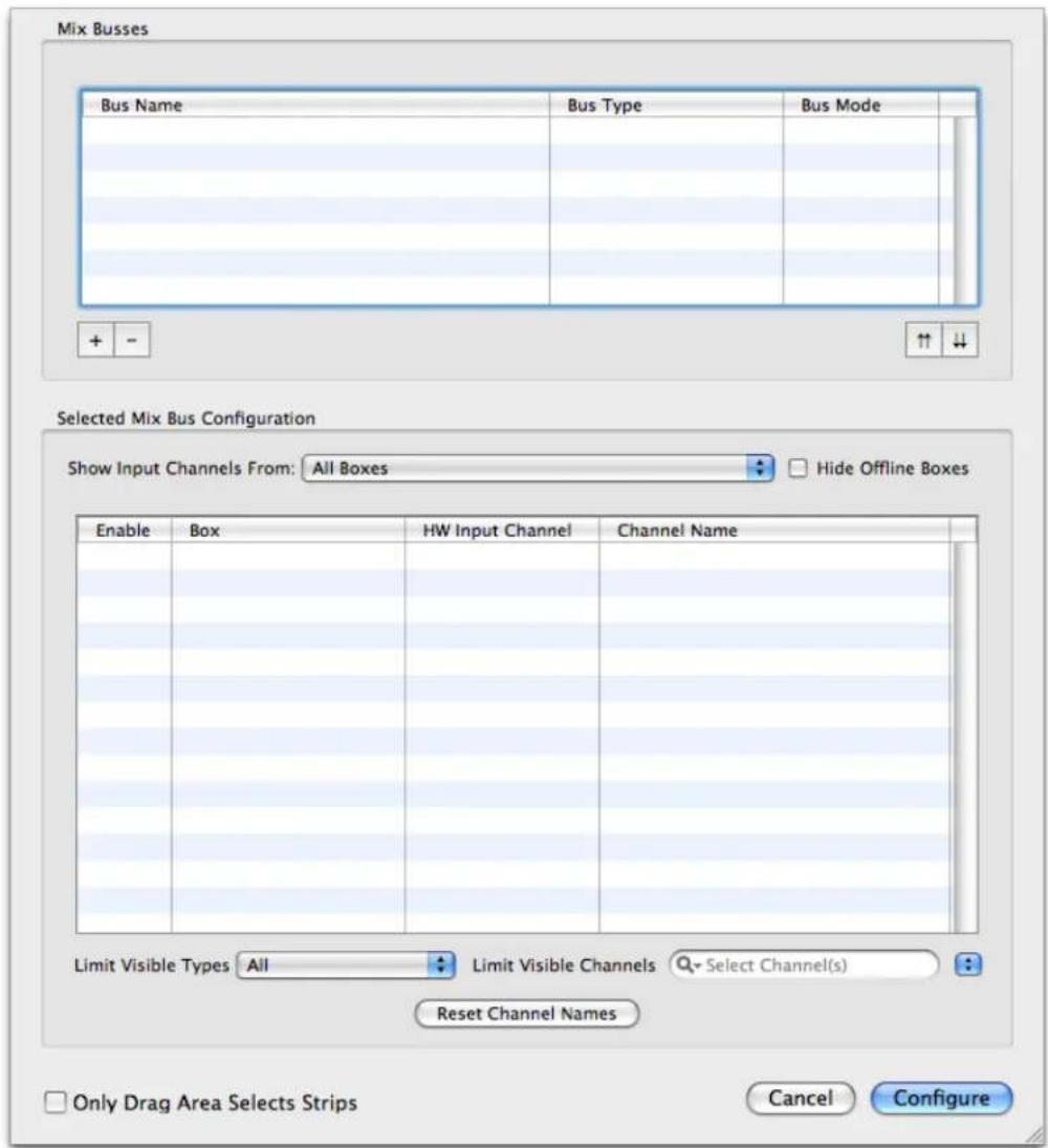 Mix Busses Bus Name Bus Type Bus Mode + - ↑ ↓ Selected Mix Bus Configuration Show Input Channels From: All Boxes Hide Offline Boxes Enable Box HW Input Channel Channel Name Limit Visible Types All Limit Visible Channels Select Channel(s) Reset Channel Names Only Drag Area Selects Strips Cancel Confi…