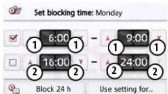 Set blocking time: Monday 6:00 - 9:00 16:00 - 24:00 Block 24 h Use setting for...