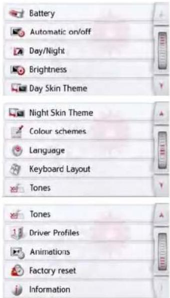 Battery Automatic on/off Day/Night Brightness Day Skin Theme Night Skin Theme Colour schemes Language Keyboard Layout Tones Tones Driver Profiles Animations Factory reset Information