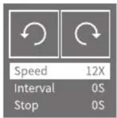 Speed 12X Interval 0S Stop 0S
