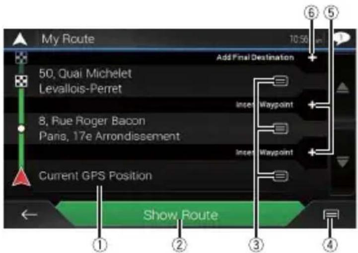 My Route 10:56 Add Final Destination 50, Quai Michelet Levallois-Perret 8, Rue Roger Bacon Paris, 17e Arrondissement Current GPS Position Show Route Insert Waypoint Insert Waypoint ① ② ③ ④ ⑥ ⑤
