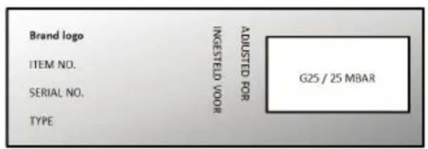 Brand logo ITEM NO. SERIAL NO. TYPE INGESTELD VOOR ADJUSTED FOR G25 / 25 MBAR