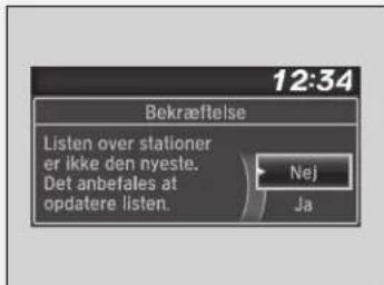 12:34 Bekræftelse Listen over stationer er ikke den nyeste. Det anbefales at opdatere listen. Nej Ja