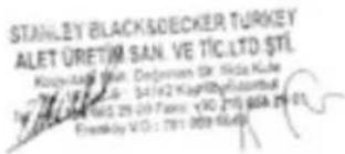 STANLEY BLACKSOECKER TURKEY ALET ÜRETI M SAN. VE TIC LTD STI. Kosy-Maşkı BŞm. Derjenem Şür. Süda Kübe 1987.04.16: 34142 Kapıllı Gusselbuk 1987.04.16: 25-09-Farm: √0, 210 604 29-01 Frankley V.D.: 781-009-6649