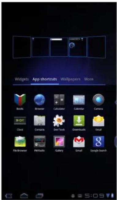 Widgets App shortcuts Wallpapers More Books Browser Calculator Calendar Camera Clock Contacts Dev Tools Downloads Email File Browser FM Radio Gallery Gmail Google Search