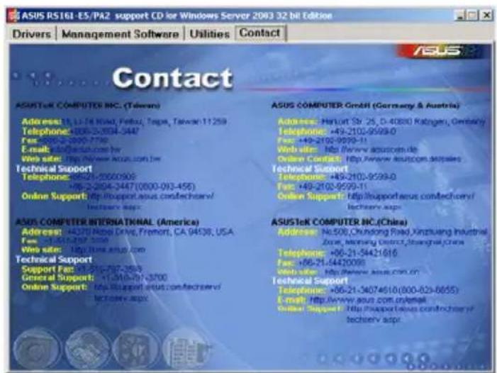 ASUS R5161-ES./PA2 支持光盘,适用于 Windows Server 2003 32 位版本 驱动程序 | 管理软件 | 实用程序 | 联系 联系 华硕电脑股份有限公司(台湾) 地址:台湾台北市士林区立德路 11259 号 电话:000-53834-5447 传真:000-2000-7740 电子邮件:https://www.asus.com/ 网址:http://support.asus.com/asp 技术支持 电话:000-2000-9999 传真:00-2-2954-3447(0000-093-456) 在线支持:http://support.asus.com/tech…