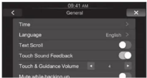 09:41 AM General Time Language English Text Scroll Touch Sound Feedback Touch & Guidance Volume 4 Mute while backing up