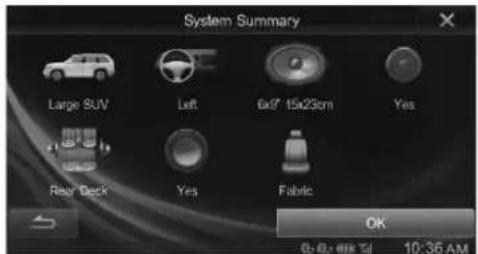 System Summary Large SUV Left 6x9" 15x23cm Yes Rear Deck Yes Fabric OK 0.00 mm Tel 10:36 AM
