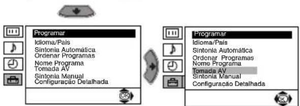 Programar Idioma/Pais Sintonia Automática Ordenar Programas Nome Programa Tomada AV Sintonia Manual Configuraçao Detalhada Programar Idioma/Pais Sintonia Automática Ordenar Programas Nome Programa Tomada AV Sintonia Manual Configuraçao Detalhada