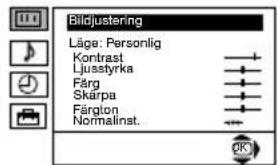 Bildjustering Läge: Personlig Kontrast Ljusstyrka Färg Skärpa Färgton Normalinst.