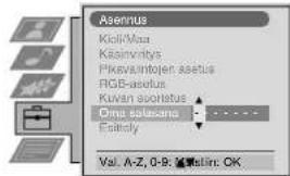 Asennus Koli/Max Kasivityts Pkeva/mtojen asetus RGB-asetus Kuvan asoratus Ona salesana Eddy Val. A-Z, 0-B: M#tin: OK