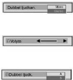 Dubbel ljudkan. Mon Sterc Volym Dubbel ljudk. A B
