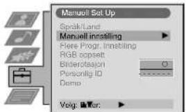 Manuell Set Up Sprak/Land Manuell instilling Here Progr. Instilling RGB opsett Bildertasjon Personlig ID Demo Volg: Enter.