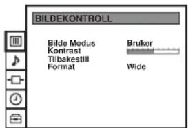 BILDEKONTROLL Bilde Modus Kontrast Tilbakestil Format Bruker Wide