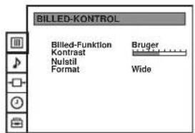 BILLED-KONTROL Billed-Funktion Kontrast Nulstil Format Bruger Wide
