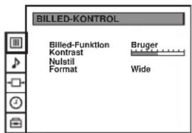 BILLED-KONTROL Billed-Funktion Kontrast Nulstil Format Bruger Wide