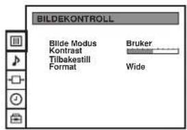 BILDEKONTROLL Blide Modus Kontrast Tilbakestill Format Bruker Wide