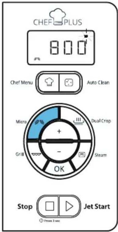 CHEF PLUS 800 Chef Menu Auto Clean Micro + - Dual Crisp Grill Steam OK Stop Jet Start Press 3 sec