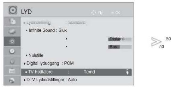 LYD Lydindstelling Standard • Infinite Sound : Sluk • • • Nulstille • Digital lydudgang : PCM • TV-højttalere : Taend • DTV Lydindstillinger : Auto