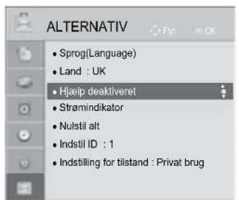 ALTERNATIV • Sprog(Language) • Land : UK • Hjælp deaktiveret • Strømindikator • Nulstil alt • Indstil ID : 1 • Indstilling for tilstand : Privat brug
