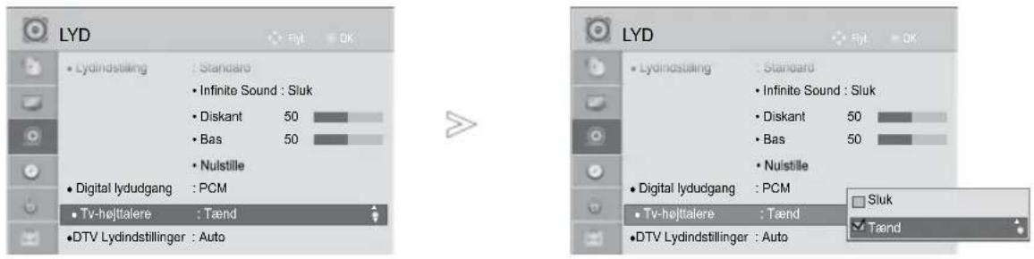 LYD • Lydindstiking : Standard • Infinite Sound : Sluk • Diskant 50 • Bas 50 • Nulstille • Digital lydudgang : PCM • Tv-høltalere : Tænd • DTV Lydindstillinger : Auto LYD • Lydindstiking : Standard • Infinite Sound : Sluk • Diskant 50 • Bas 50 • Nulstille • Digital lydudgang : PCM • Tv-høltalere : Tænd • DTV Lydindstillinger : Auto • Sluk • Tænd