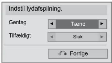 Indstil lydafspilning. Gentag Tænd Tilfældigt Sluk Forrige