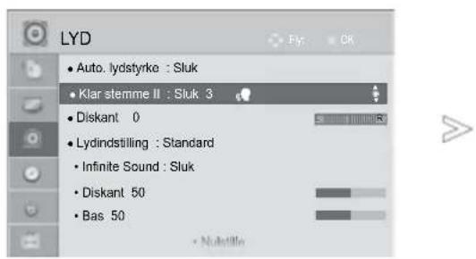 LYD • Auto. lydstyrke : Sluk • Klar stemme II : Sluk 3 • Diskant 0 • Lydindstilling : Standard • Infinite Sound : Sluk • Diskant 50 • Bas 50 • Nudstille