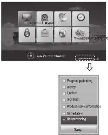 BILD LIUD INSTÄLLNINGARTIC VINA MEDIER NÄTVERKELTTAS Typisk på 03/08/2017 (davning en iðljen) Programuppdatering Bildtest Ljudtest Signaltest Produkt-serviceinformation Nätverkstest Brukservisning Stäng