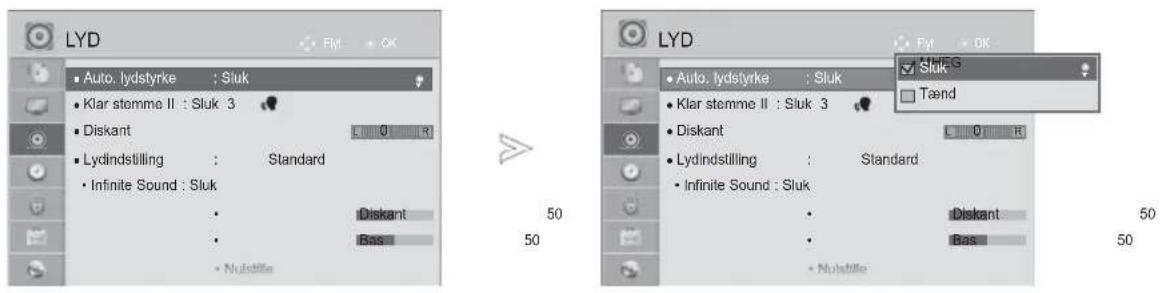 LYD • Auto. lydstyrke : Sluk • Klar stemme II : Sluk 3 • Diskant • Lydindstilling : Standard • Infinite Sound : Sluk • Diskant • Bas • Nulstille 50 50 LYD • Auto. lydstyrke : Sluk • Klar stemme II : Sluk 3 • Diskant • Lydindstilling : Standard • Infinite Sound : Sluk • Diskant • Bas • Nulstille 50 50