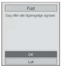 Fuld Sog efter alle tilgængelige signaler. OK Luk