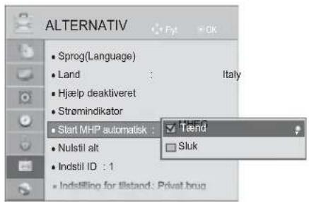 ALTERNATIV Sprog(Language) Land : Italy Hjælp deaktiveret Strømindikator Start MHP automatisk : Tænd Nulstil alt Indstil ID : 1 Indstilling for listand: Privat brug