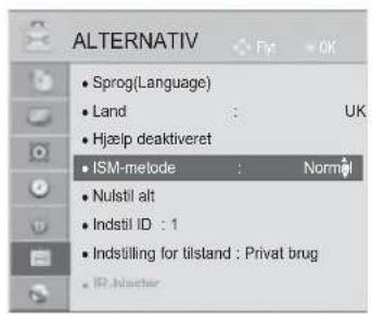 ALTERNATIV • Sprog(Language) • Land : UK • Hjælp deaktiveret • ISM-metode : Normi • Nulstil alt • Indstil ID : 1 • Indstilling for tilstand : Privat brug • IP-IIaster